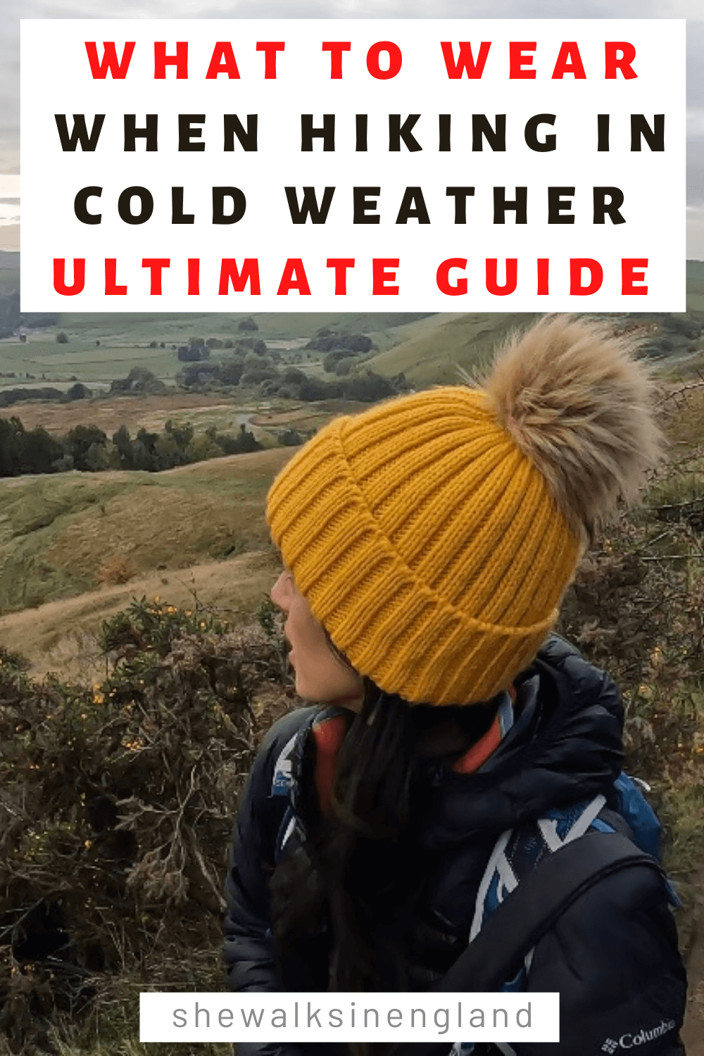 What To Wear For Hiking In Cold Weather She walks in England