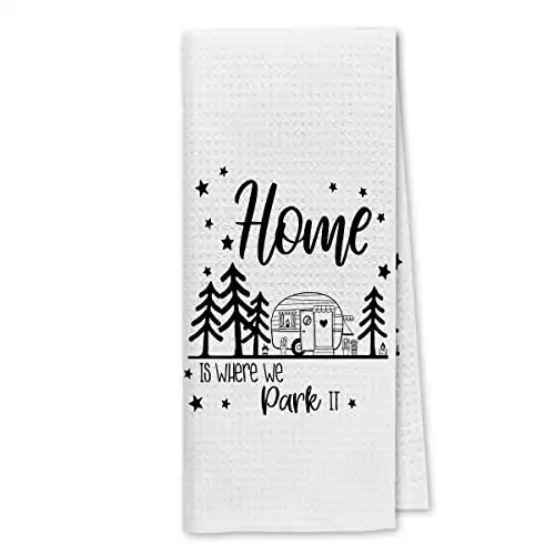 Home is Where We Park It Camping Tea Towel
